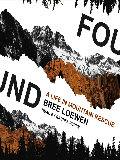 Title details for Found by Bree Loewen - Available